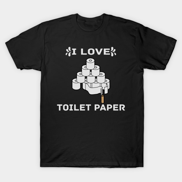 Retro Vintage I Love Toilet Paper Graphic Illustration T-Shirt by StreetDesigns